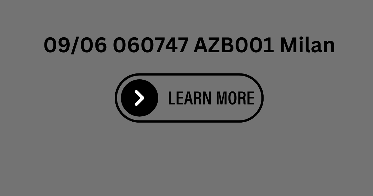 09/06 060747 AZB001 Milan