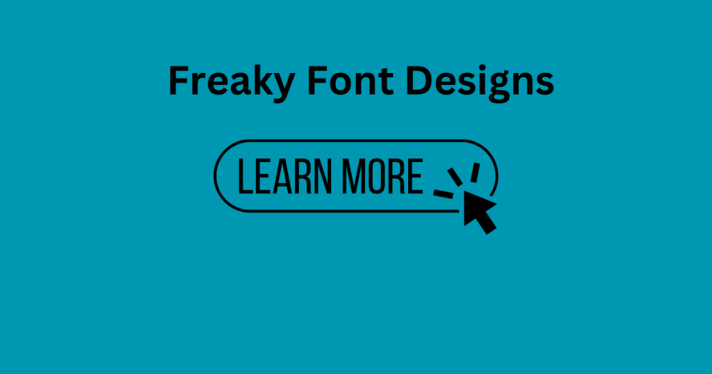 Unleashing Your Creativity with Freaky Font Designs